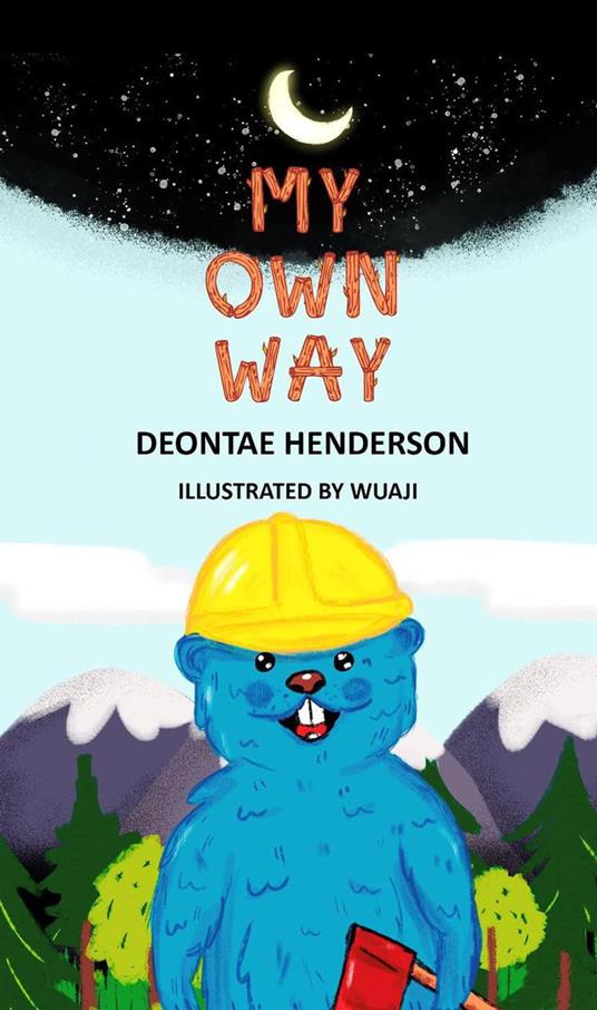 My Own Way - Deontae Henderson - ebook