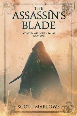 The Assassin's Blade - Scott Marlowe - cover