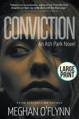 Conviction: Large Print - Meghan O'Flynn - cover