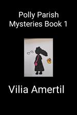 Polly Parish Mysteries Book 1