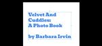 Velvet And Cuddles: A Photo Book