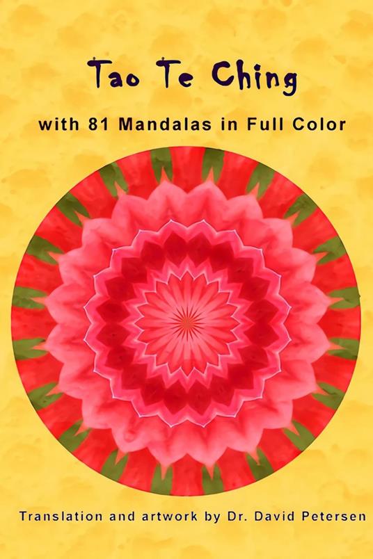 Tao Te Ching with 81 Mandalas in Full Color