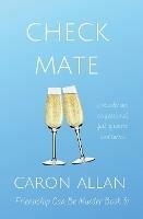 Check Mate - Caron Allan - cover