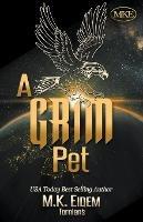 A Grim Pet - M K Eidem - cover