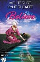 Believe - Mel Teshco,Kylie Sheaffe - cover