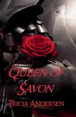 Queen of Savon - Tricia Andersen - cover