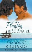 The Playboy Billionaire - Shadonna Richards - cover