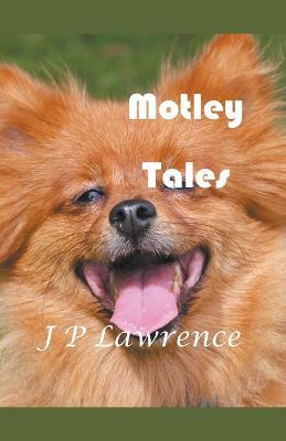 Motley Tales - J P Lawrence - cover