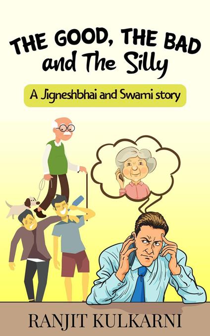 The Good, The Bad and The Silly