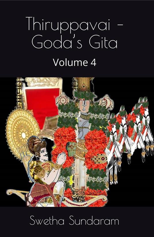 Thiruppavai Goda's Gita - Volume 4