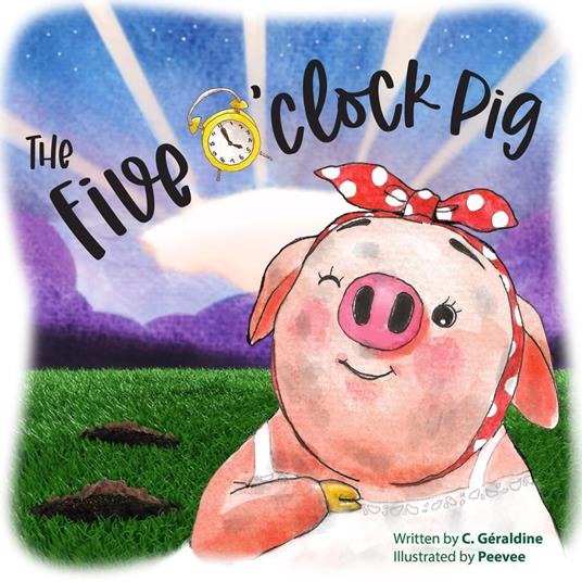 The Five O'Clock Pig