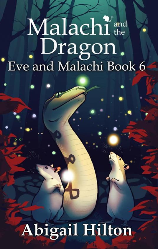 Malachi and the Dragon - Abigail Hilton - ebook
