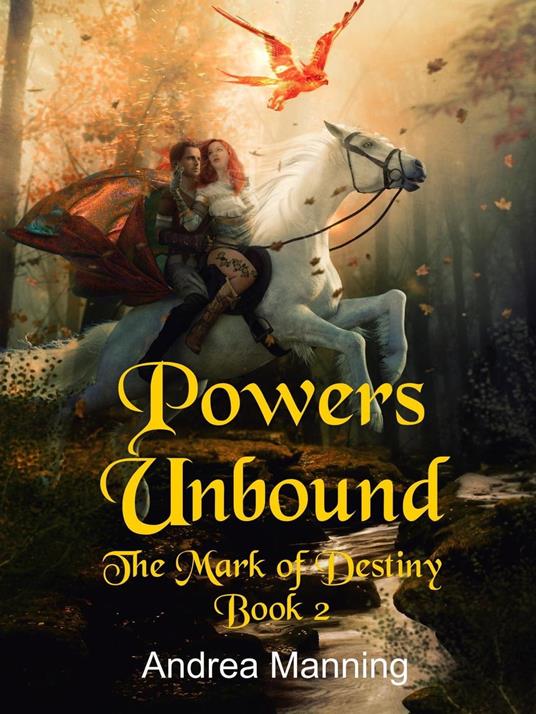 Powers Unbound (The Mark of Destiny Book 2)