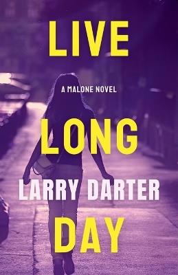 Live Long Day - Larry Darter - cover