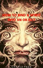 How to Bind a Spirit into an Object