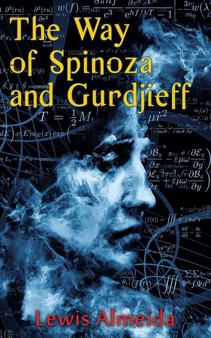 The Way of Spinoza and Gurdjieff
