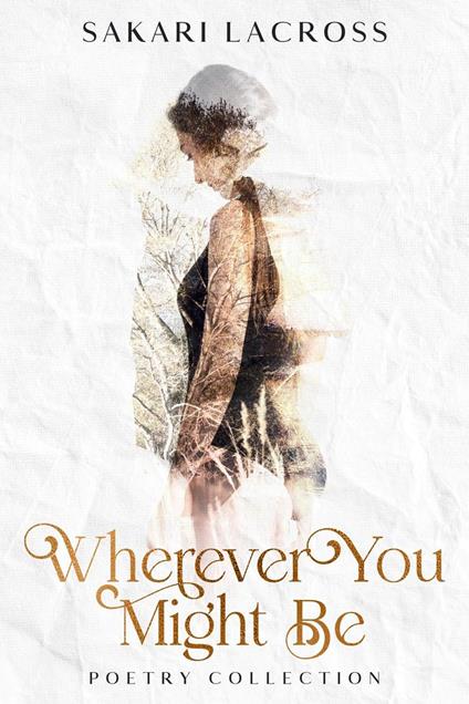 Wherever You Might Be - Sakari Lacross - ebook