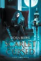 Scarlet Cursed - Dora Blume - cover