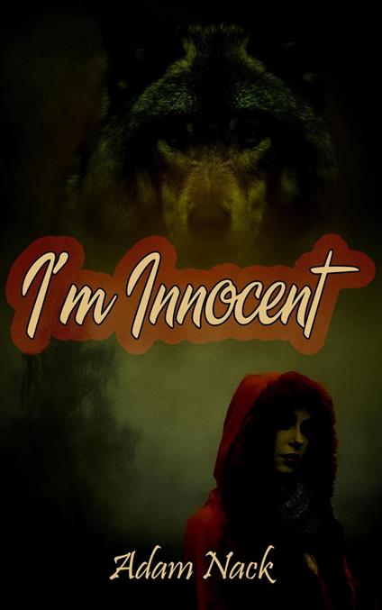 I'm Innocent