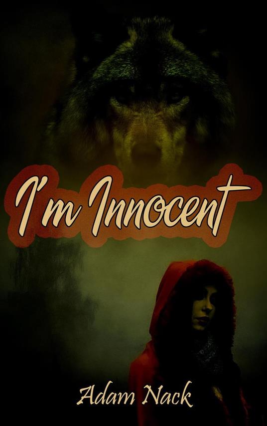I'm Innocent