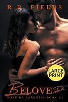 Beloved: Large Print - R B Fields - cover