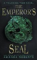 The Emperor's Seal: A Time Travel Romance