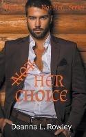 Not Her Choice - Deanna L Rowley - cover