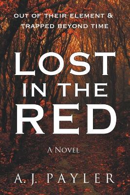Lost In the Red - A J Payler - cover