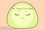 The Story of Two Slimes