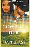 A Cowboy's Debt - Stacy-Deanne - cover