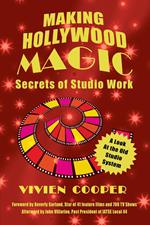 Making Hollywood Magic: Secrets of Studio Work