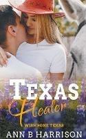 Texas Healer - Ann B Harrison - cover