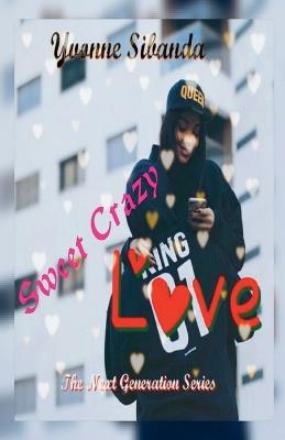 Sweet Crazy Love - Yvonne Sibanda - cover