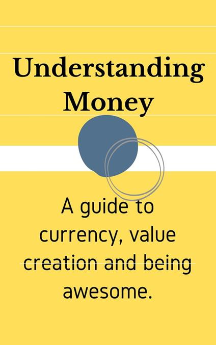 Understanding Money