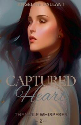 Captured Heart - Angeline Gallant - cover