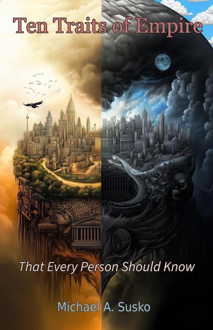Ten Traits of Empire That Every Person Should Know