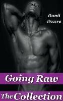 Going Raw, The Collection - Danii Dezire - cover