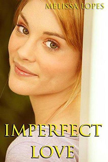 Imperfect Love