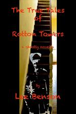The True Tale Of Rotton Towers