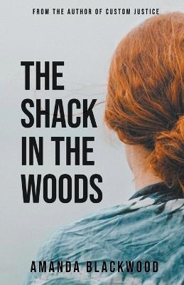 The Shack in the Woods - Amanda Blackwood - cover