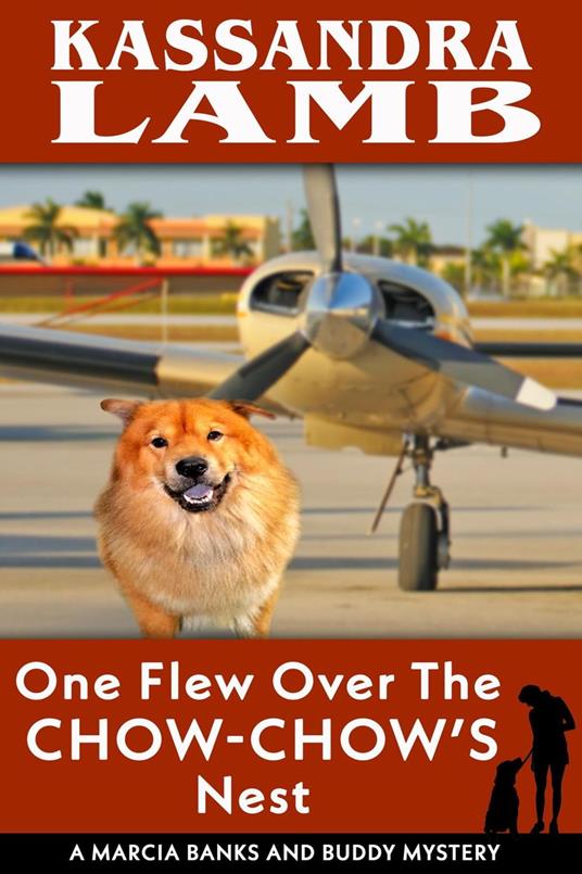 One Flew Over the Chow-Chow's Nest