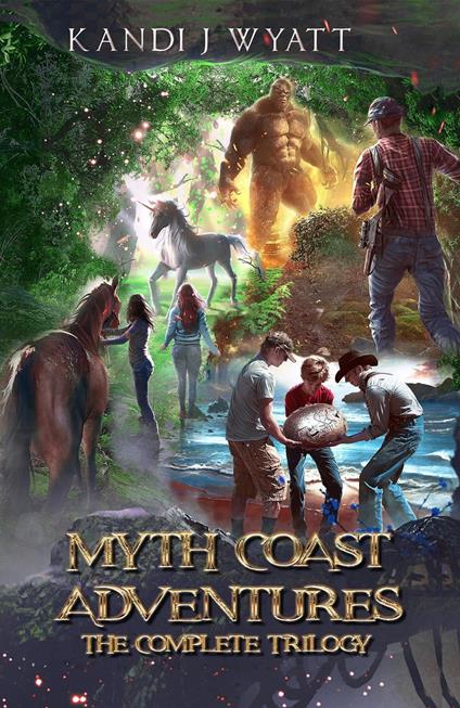 Myth Coast Adventures: The Complete Trilogy - Kandi J Wyatt - ebook