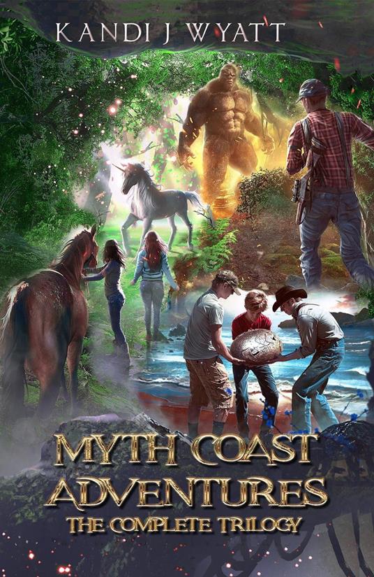 Myth Coast Adventures: The Complete Trilogy - Kandi J Wyatt - ebook