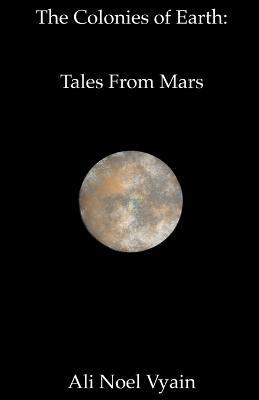 Tales From Mars - Ali Noel Vyain - cover