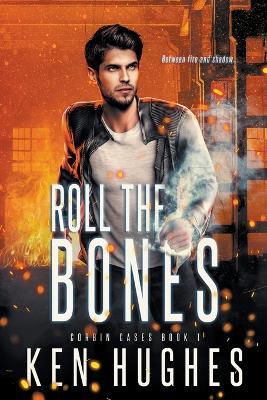 Roll The Bones - Ken Hughes - cover