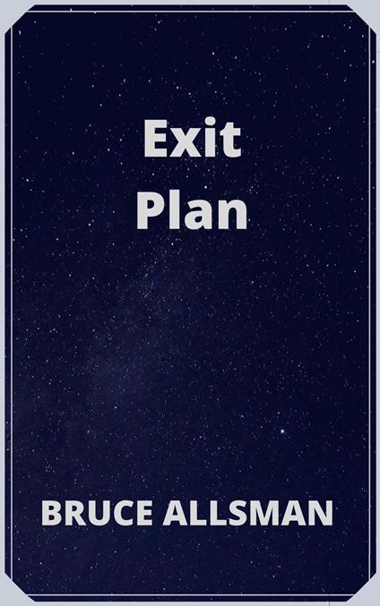 Exit Plan