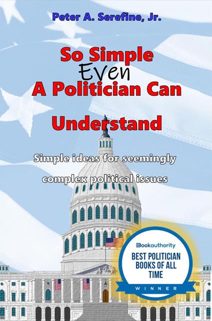 So Simple Even A Politician Can Understand