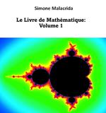 Le Livre de Mathématique: Volume 1
