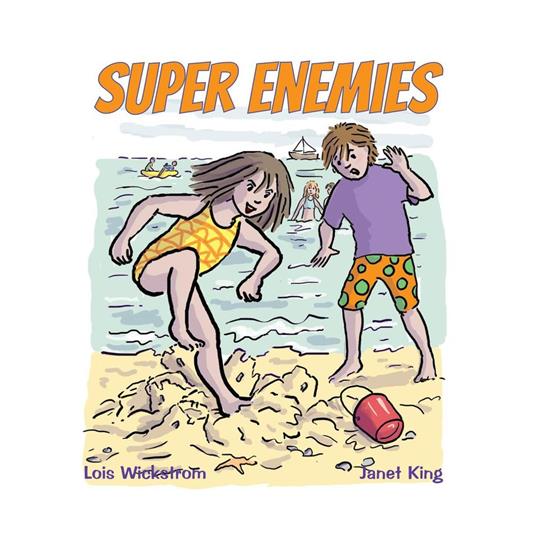 Super Enemies - Lois Wickstrom - ebook