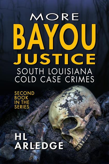 More Bayou Justice